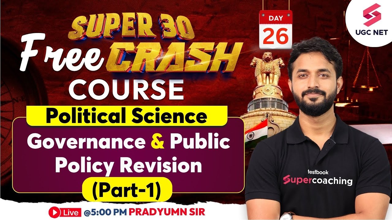 UGC NET Dec 2023 Political Science | Governance and Public Policy Revision (Part-1) | Pradyumn Sir