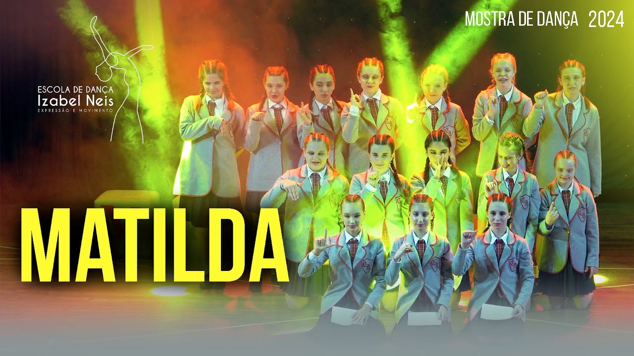 Matilda - Mostra de dança Izabel Neis 2024