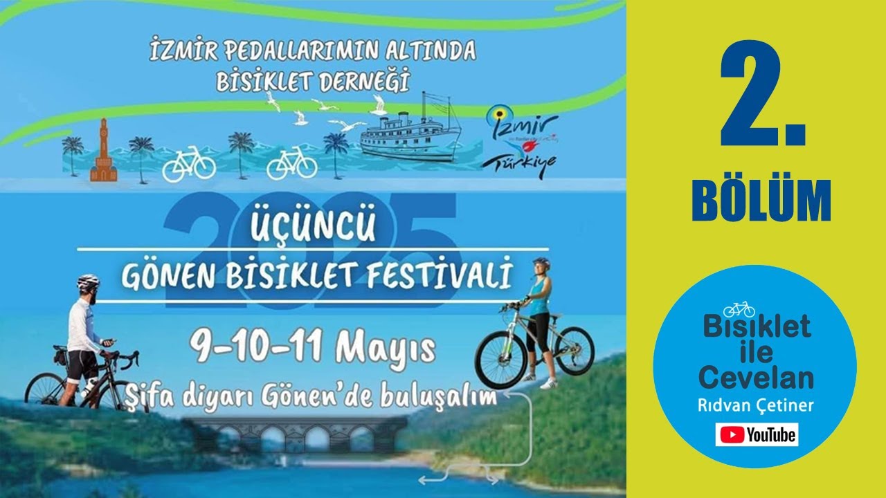 3  GÖNEN BİSİKLET FESTİVALİ 2  BÖLÜM