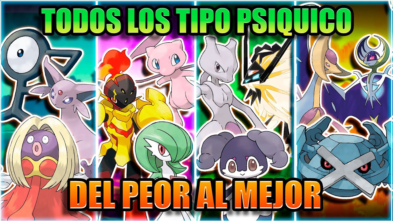 TODOS LOS POKEMON TIPO PSIQUICO DEL PEOR AL MEJOR