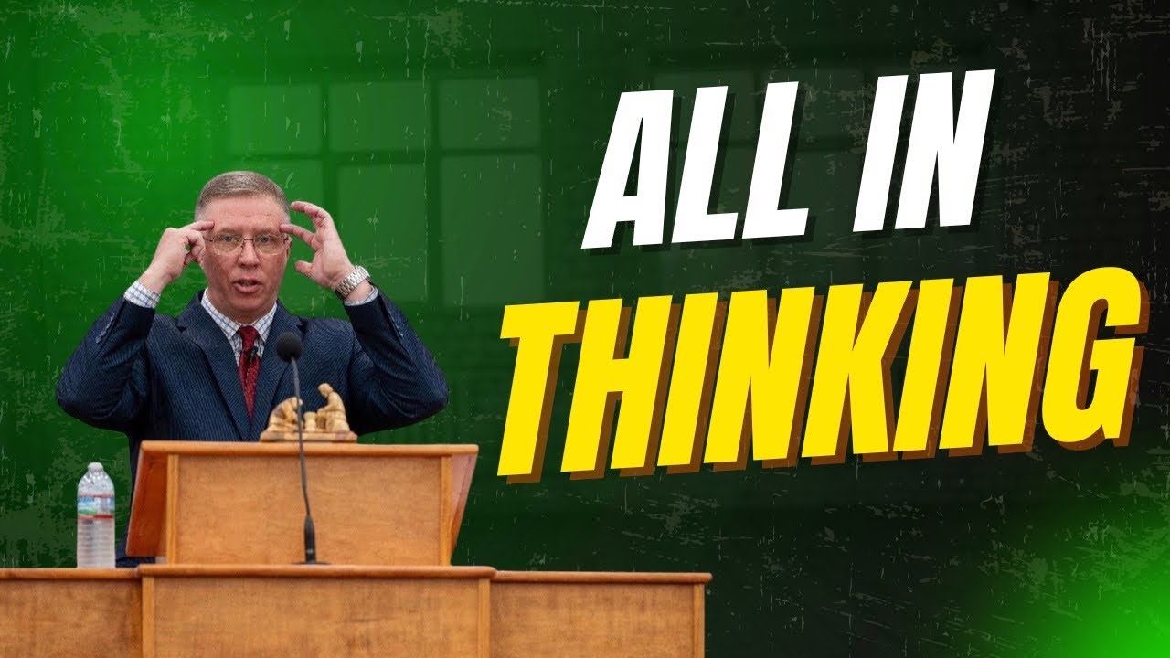 All in Thinking | Pastor Erick Knight