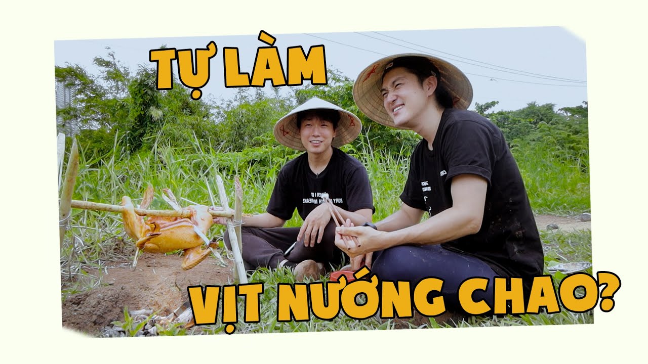 Sungrak và Dongrin tự tay làm món Vịt Nướng Chao và cái kết khó đỡ??