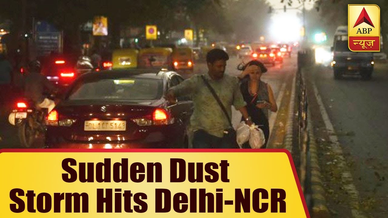 Sudden Dust Storm Hits Delhi-NCR | ABP News