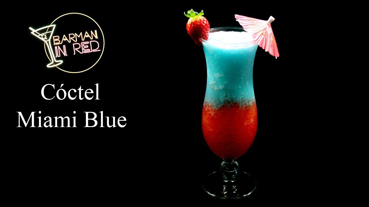Cómo hacer el espectacular COCTEL MIAMI BLUE