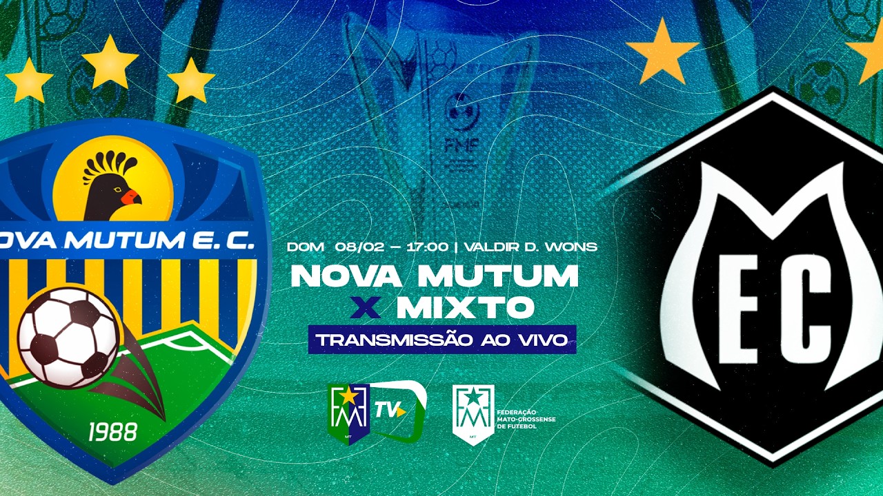NOVA MUTUM X MIXTO - 9&deg; RODADA DO CAMPEONATO MATO-GROSSENSE 2026