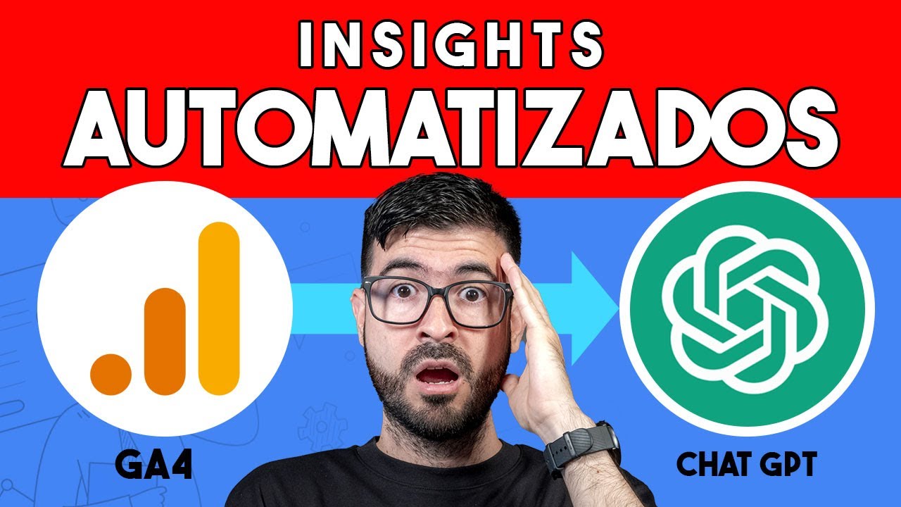 Como conectar ChatGPT con Google Analytics 4 - Insights AUTOMATIZADOS