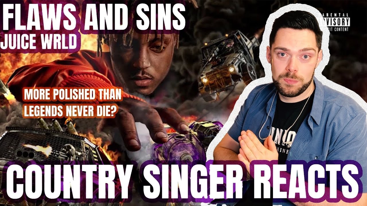 Country Singer Reacts To Juice WRLD Flaws and Sins