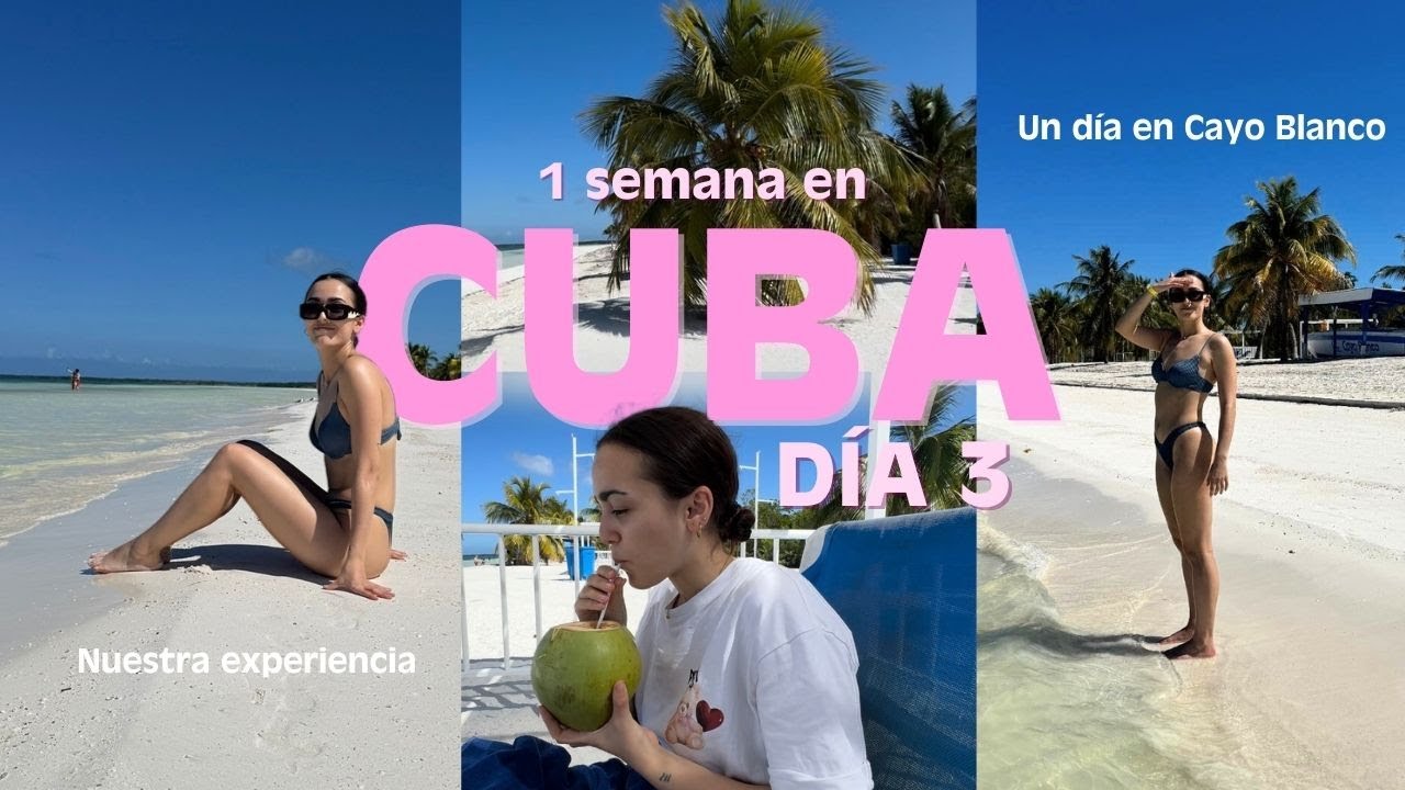 CUBA 3🇨🇺 Así es Cayo Blanco: ¿merece la pena?: un día de playa en la isla!!🌴