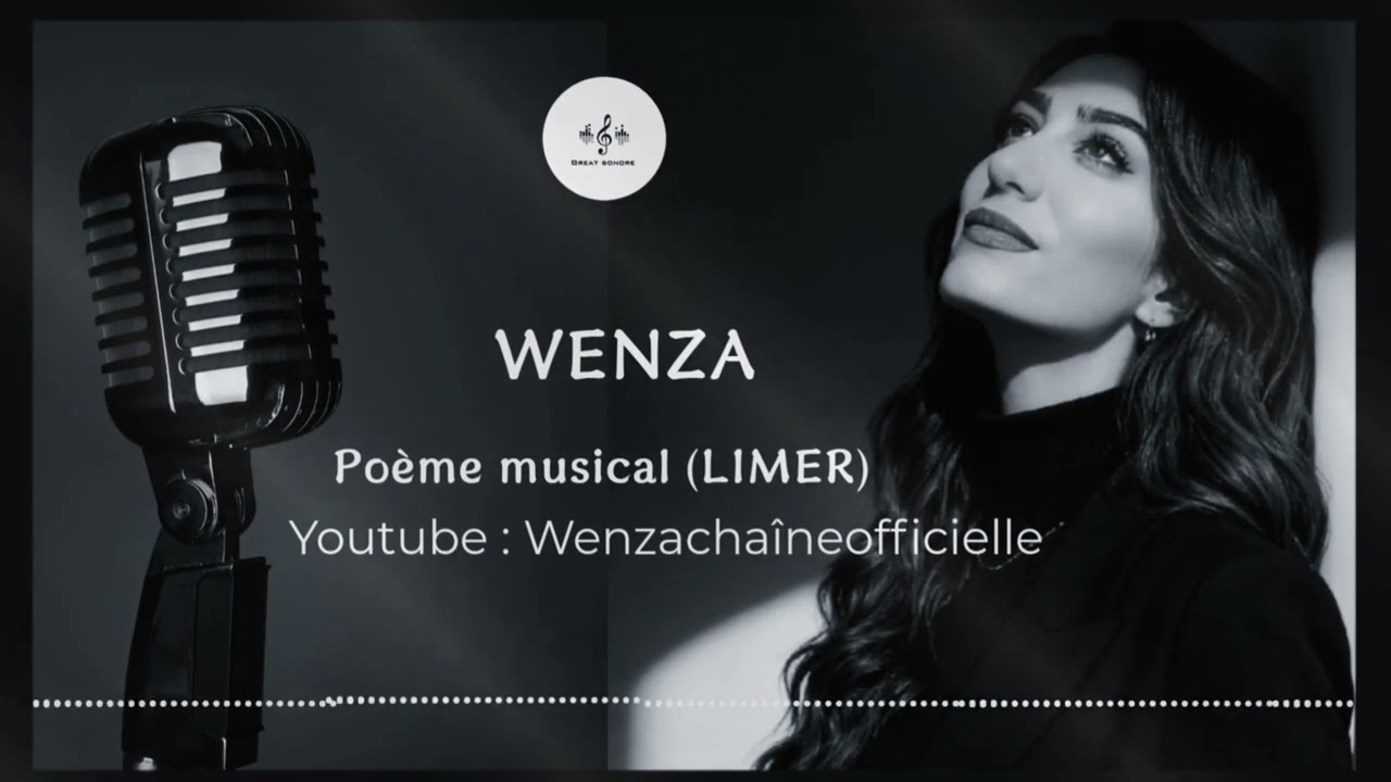 ✨️ Wenza &mdash; Po&egrave;me musical_☆LIMER☆