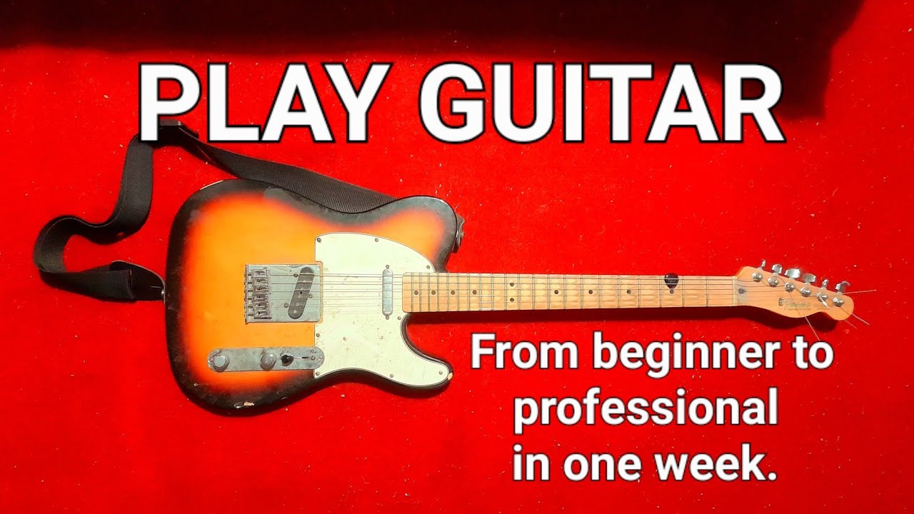 PLAY GUITAR. FROM BEGINNER TO PROFESSIONAL IN ONE WEEK. #guitar #beginner #guitarist #guitarlessons