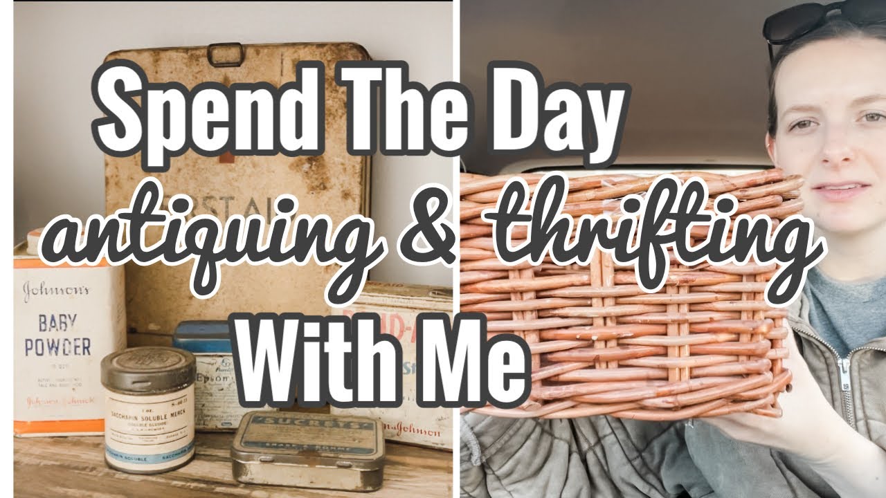 A Day of Antiquing & Thrifting + Styling Some Items