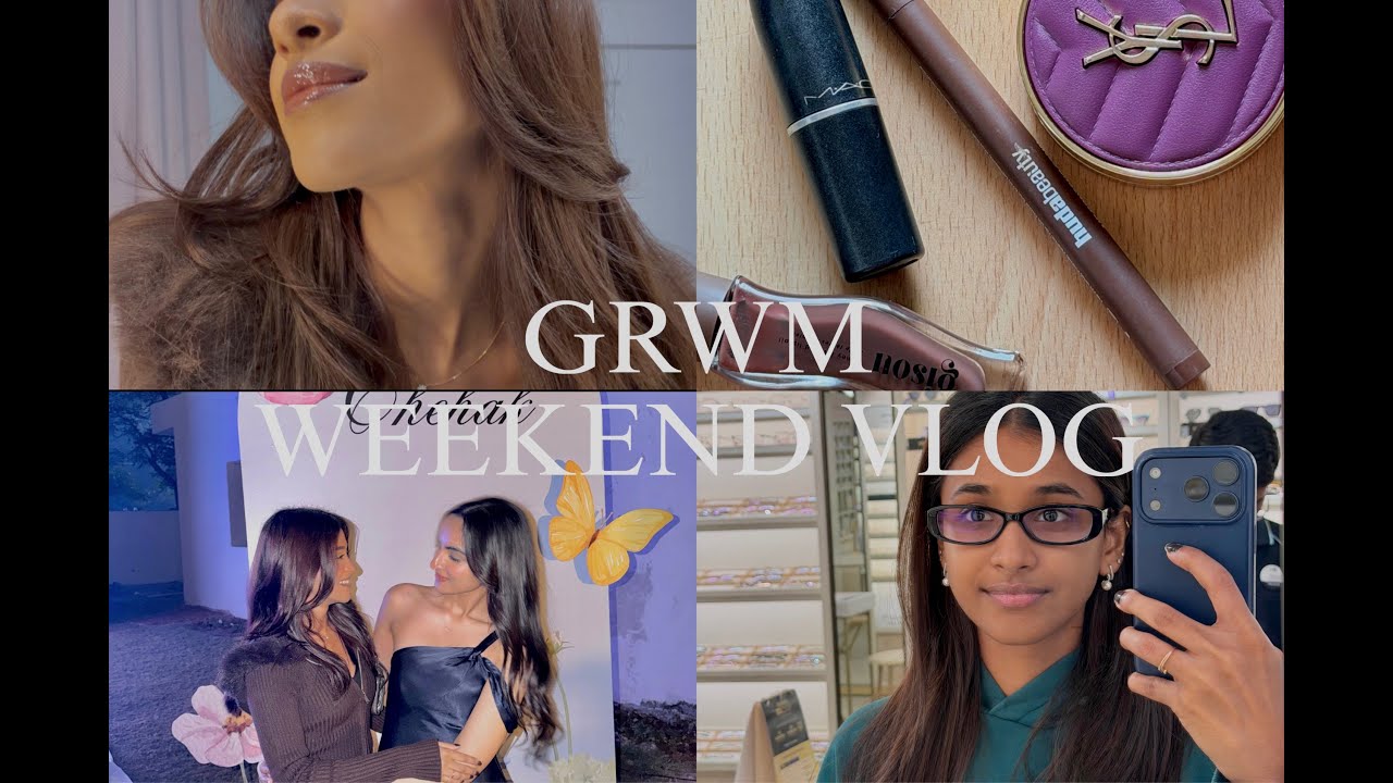 GRWM - fav beauty and makeup products, weekend vlog