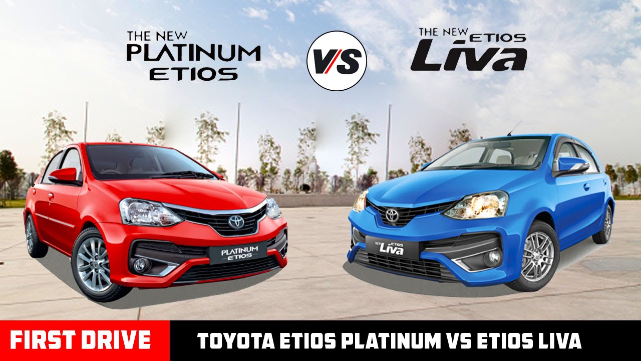 New Toyota Etios Platinum VS Etios Liva ,Quick Comparison|First Drive|