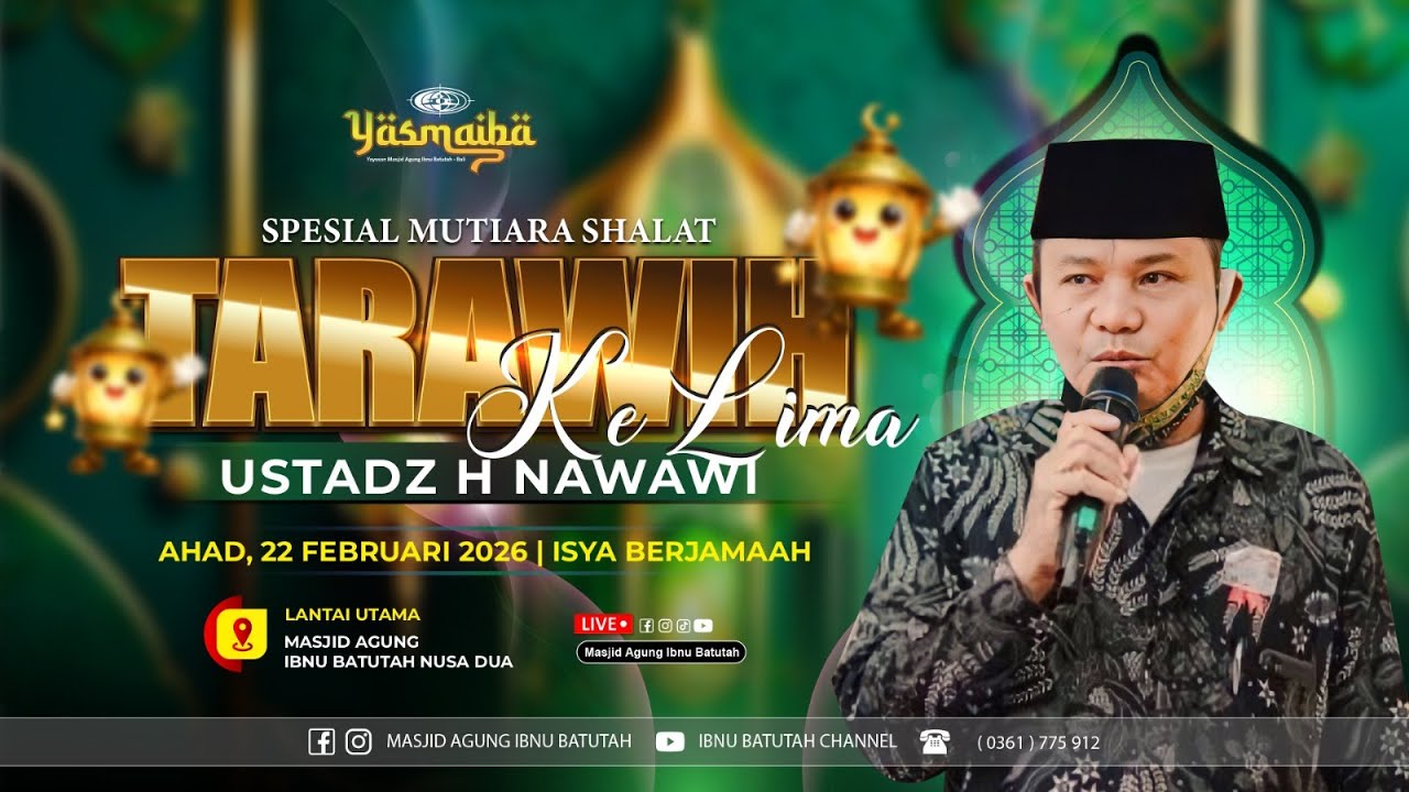 🔴 LIVE Live Spesial Shalat Tarawih Malam 5 | Ust H Nawawi | 22 Feb 2026
