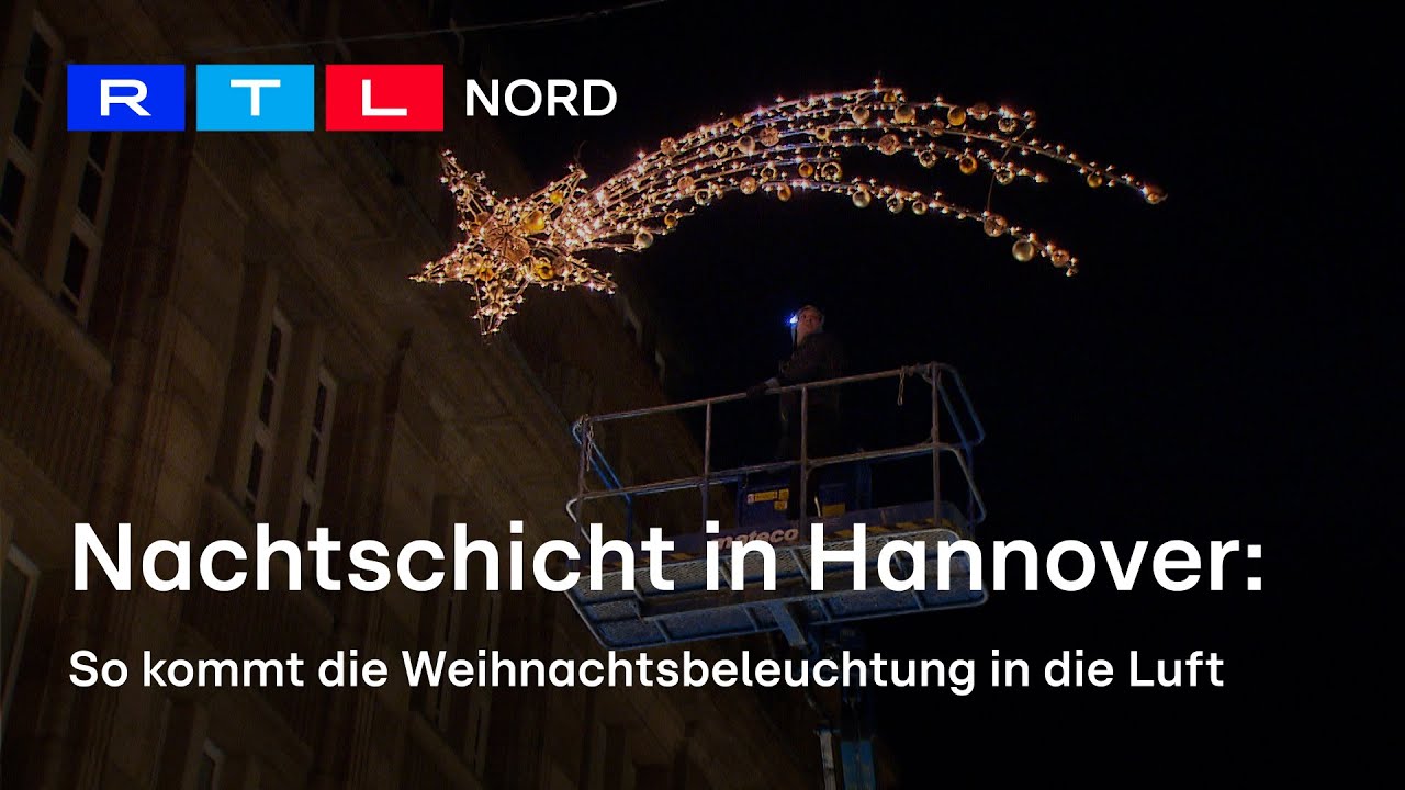 Weihnachtsbeleuchtung in Hannover | Nachtschicht mit den Monteuren