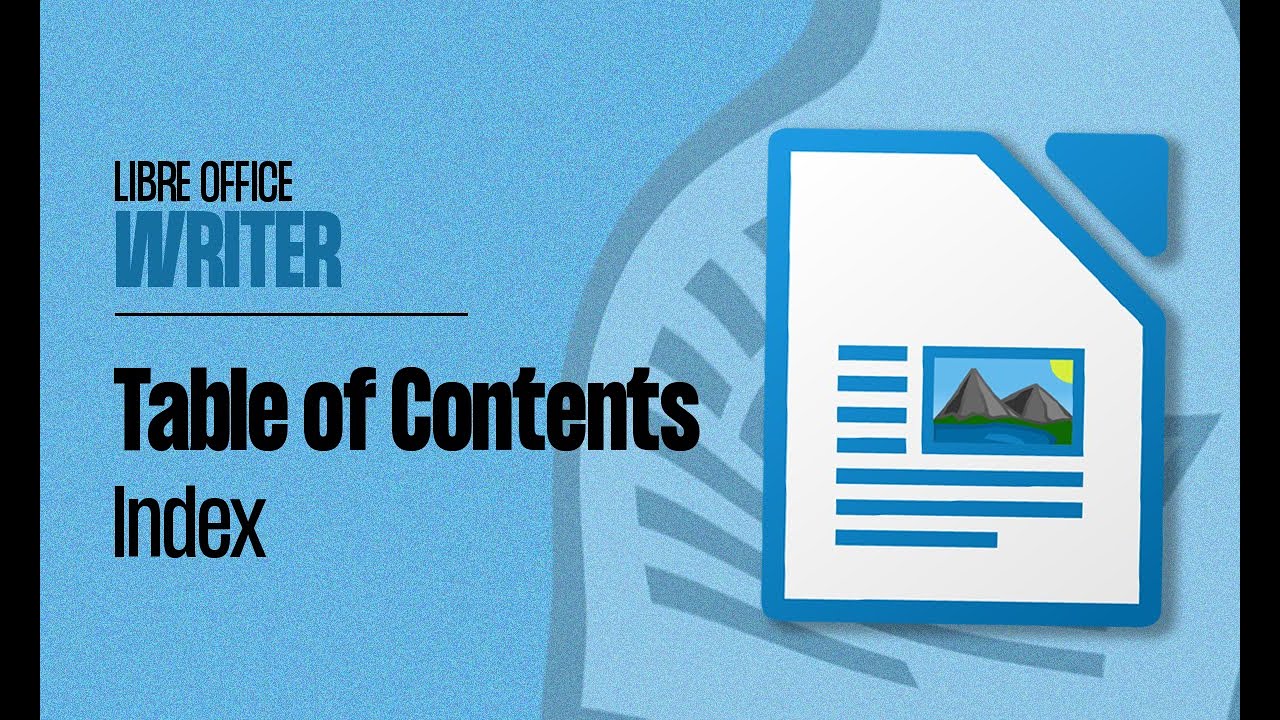Table of Content, Index, Libre office Writer, CCC , O level, It tools.