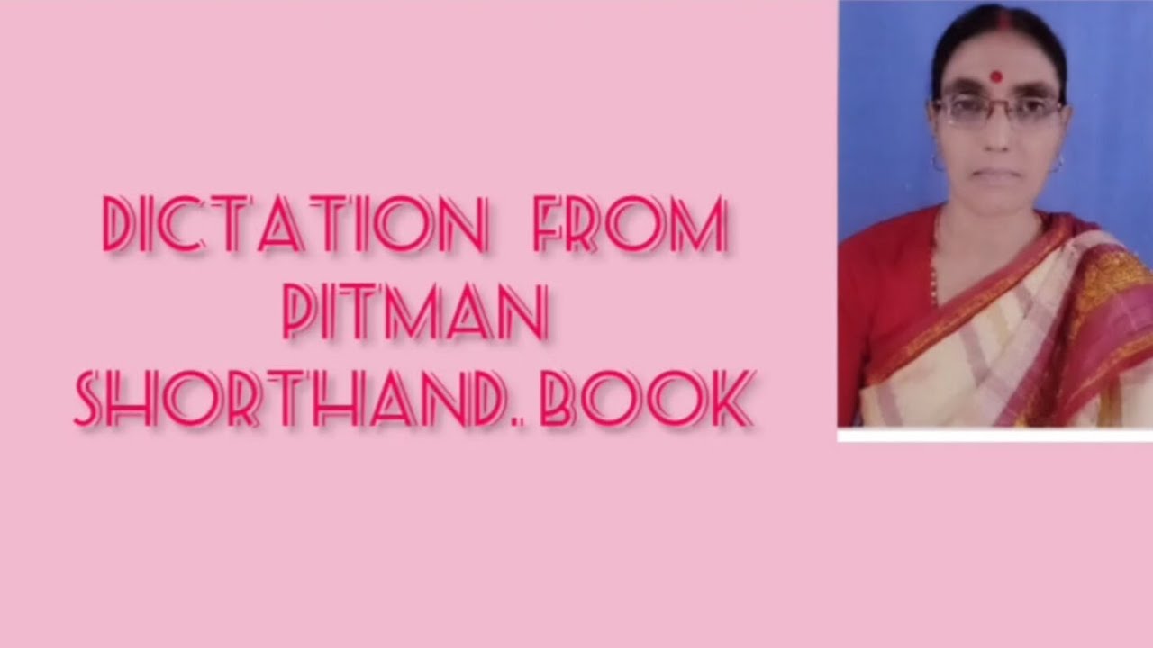 #DICTATION FROM PITMAN SHORTHAND BOOK. Exercise 115. ( Speed 40 WPM ).
