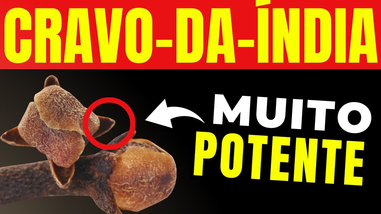 10 INCRÍVEIS Benefícios do CRAVO-DA-ÍNDIA para SAÚDE (Aprenda Como Usar)