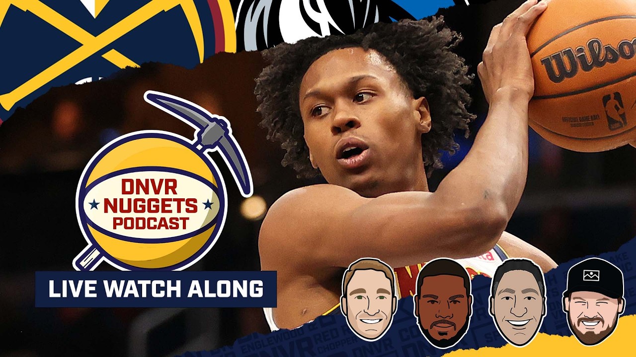 Dallas Mavericks @ Denver Nuggets Watch Along | DNVR Nuggets