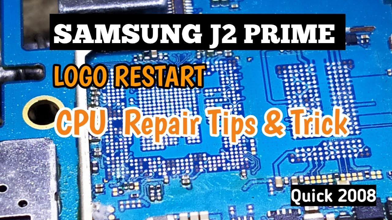 J2 PRIME CPU REPAIR . LOGO RESTART PROBLEM