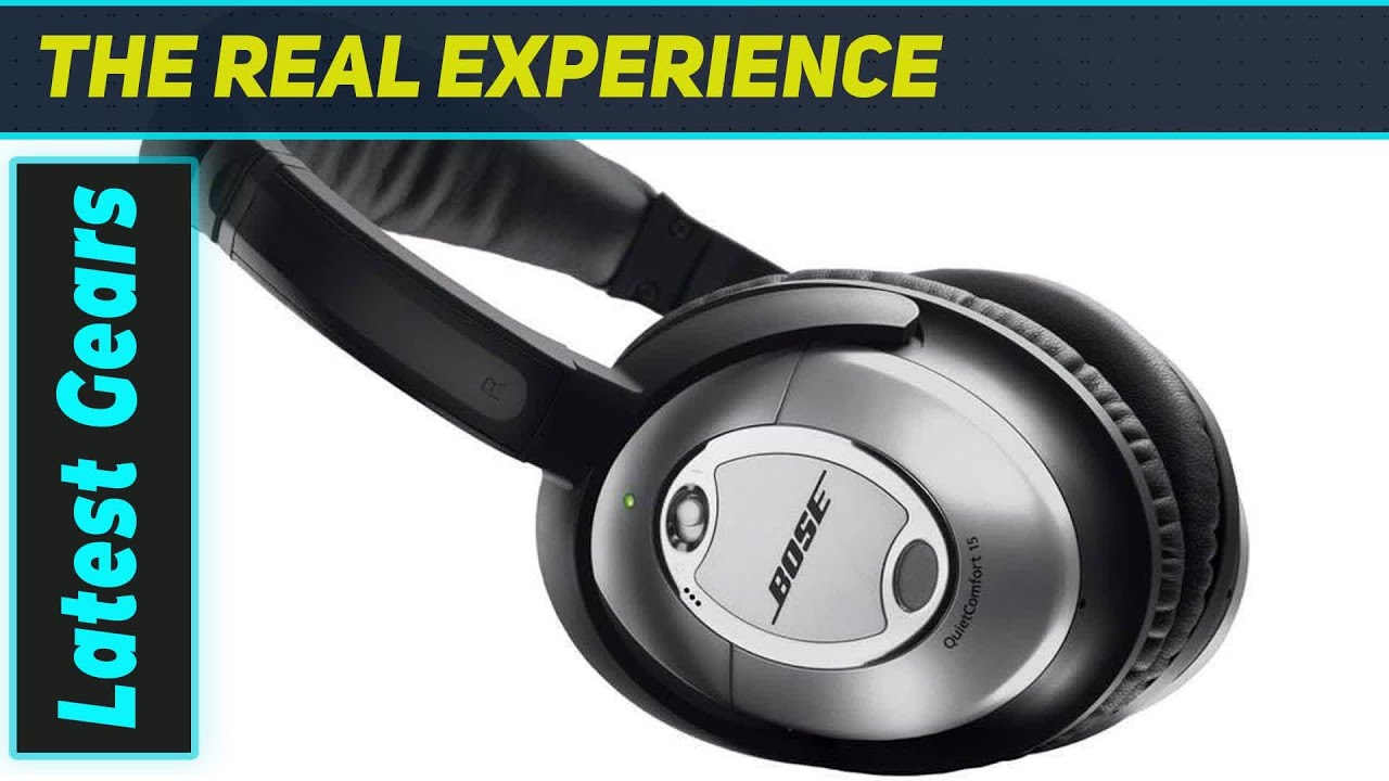 Bose QuietComfort 15: Still the Best Noise Cancelling?