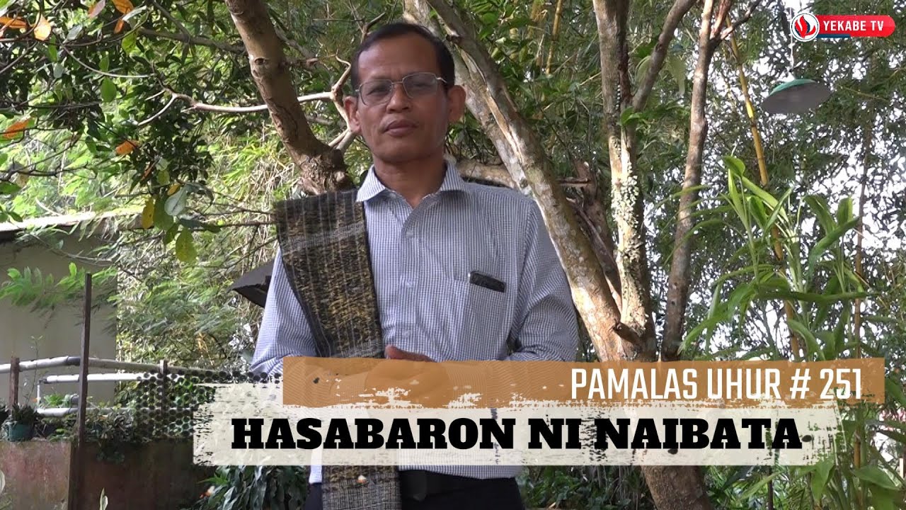 PAMALAS UHUR 251 - HASABARON NI NAIBATA