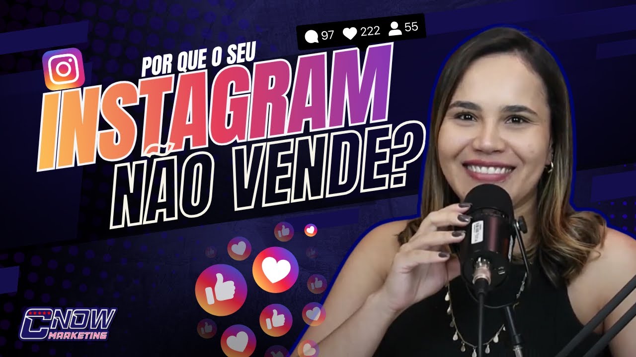 Instagram não é canal de vendas. É de relacionamento | Cnow Marketing