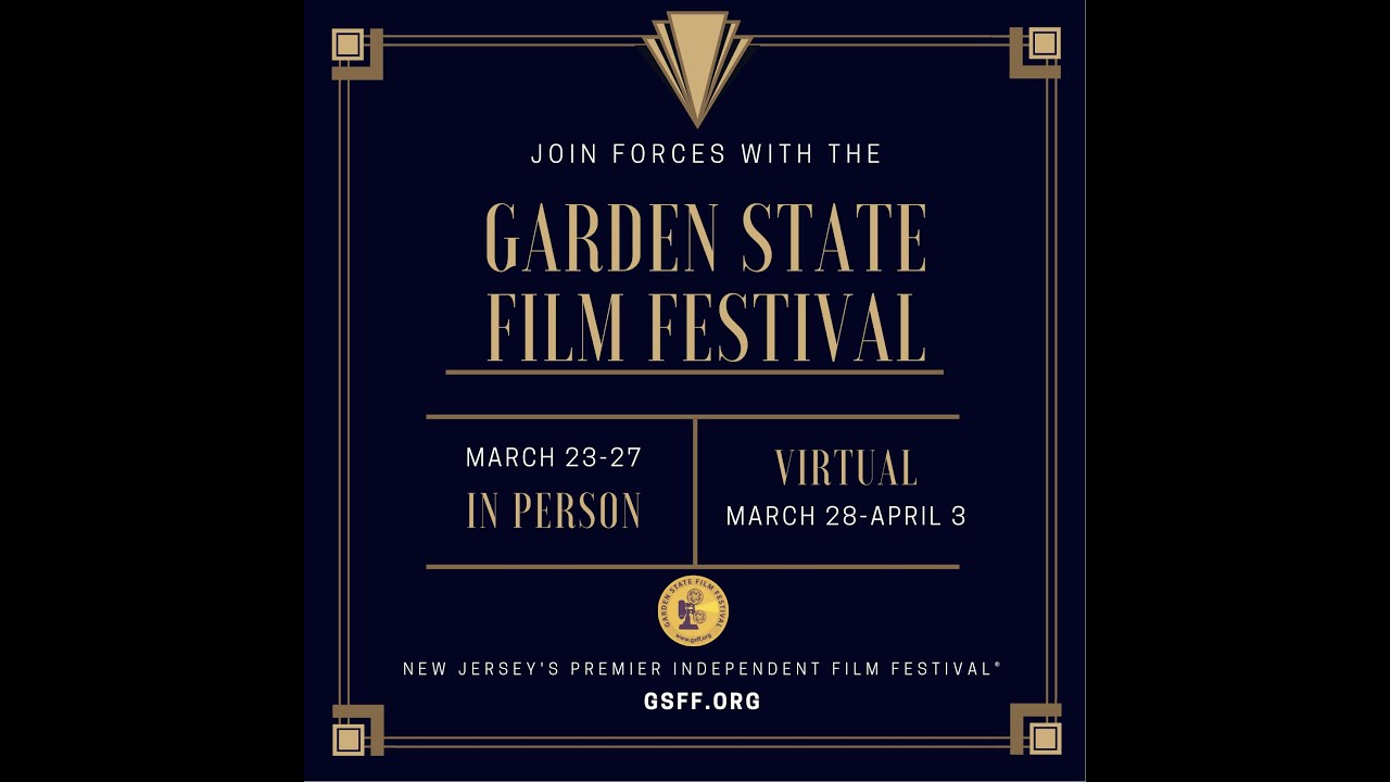 GSFF 2022 Join Forces with the Garden State Film Festival