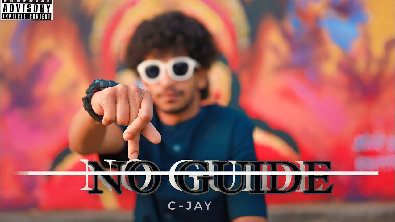 NO GUIDE  (Official music video) -  C-JAY |KANNADA RAP | 2022 |