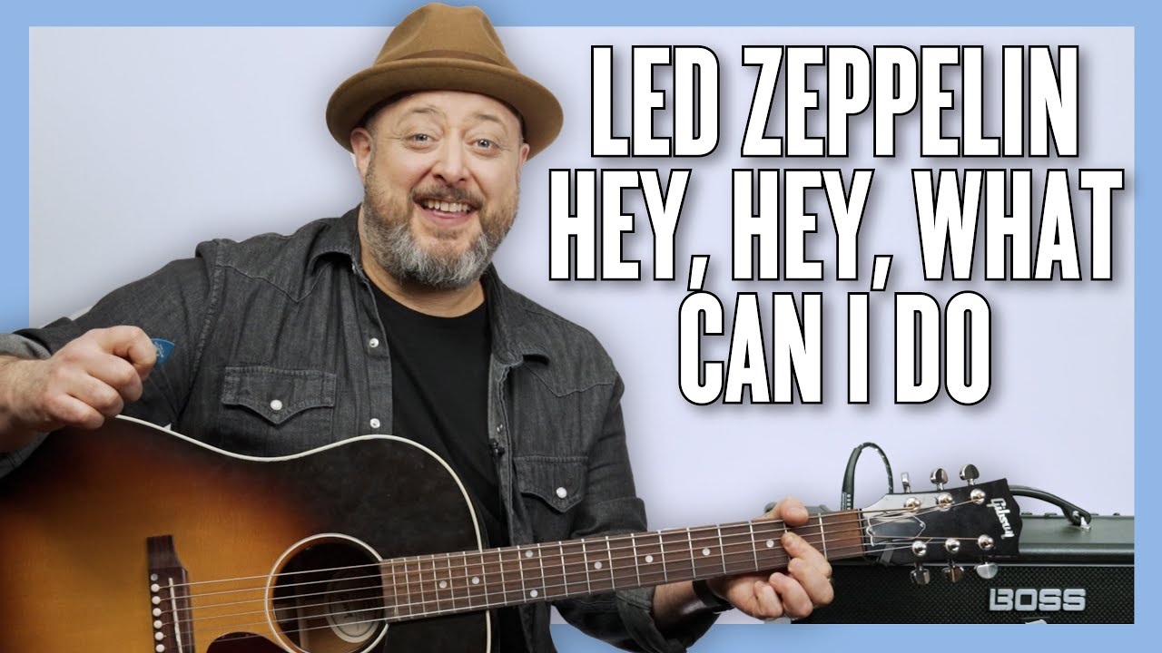 Led Zeppelin «Эй, эй, что я могу сделать?» Урок игры на гитаре + обучающее видео