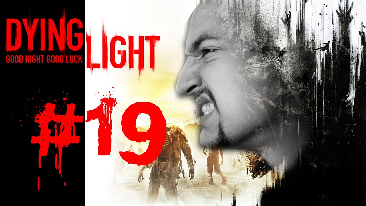 Niedokończone sprawy #19 | Dying Light /kemot5647