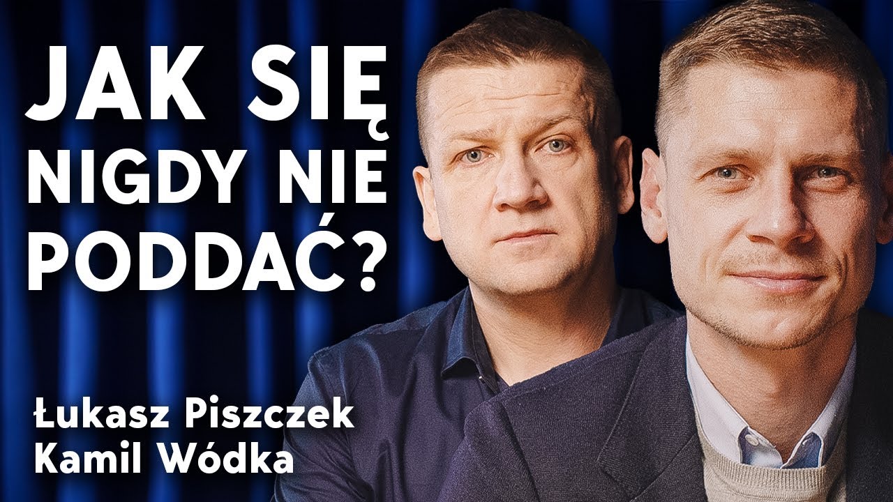 Łukasz Piszczek: wywiad o sukcesach i porażkach. Kamil W&oacute;dka: jak stworzyć mentalność sportowca?