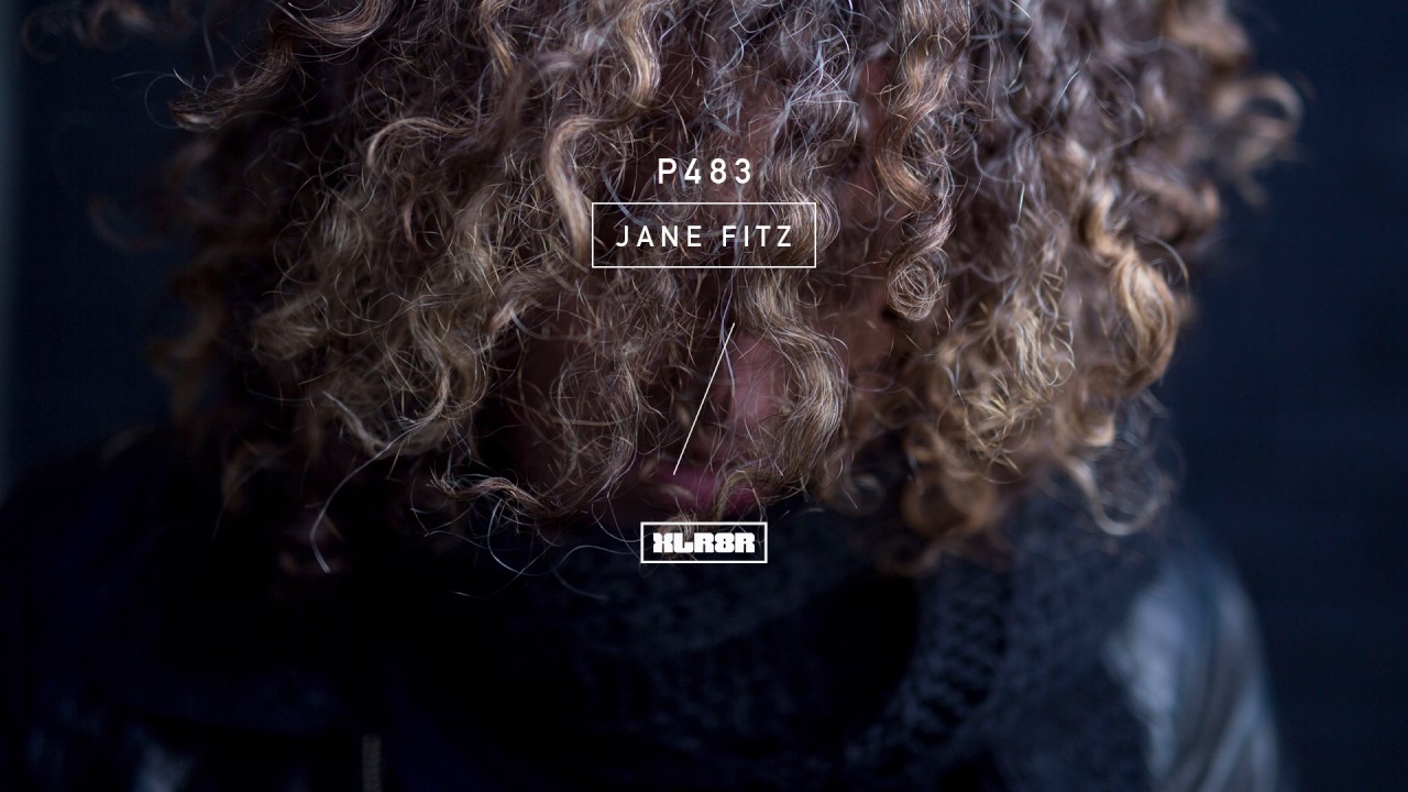XLR8R Podcast 483: Jane Fitz