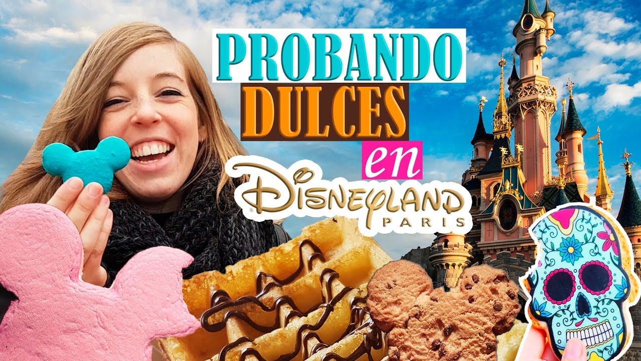 Probando Dulces de Disneyland París