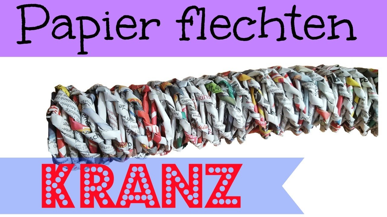 KRANZ AUS ZEITUNGSROLLEN I PAPIERFELCHTEN I WEIHNACHTSDEKO