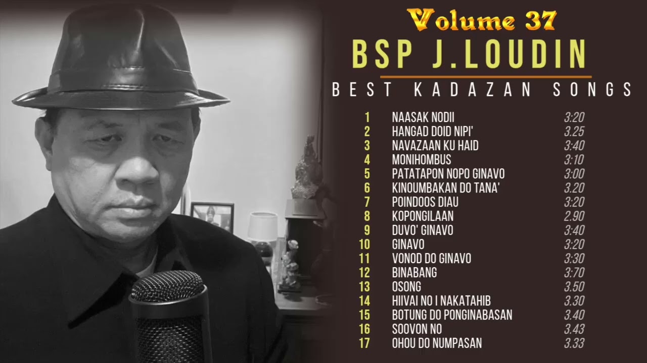 Kadazan Album .Vol.37|Best kadazan songs|BSP J.Loudin@BSP JOH SEER