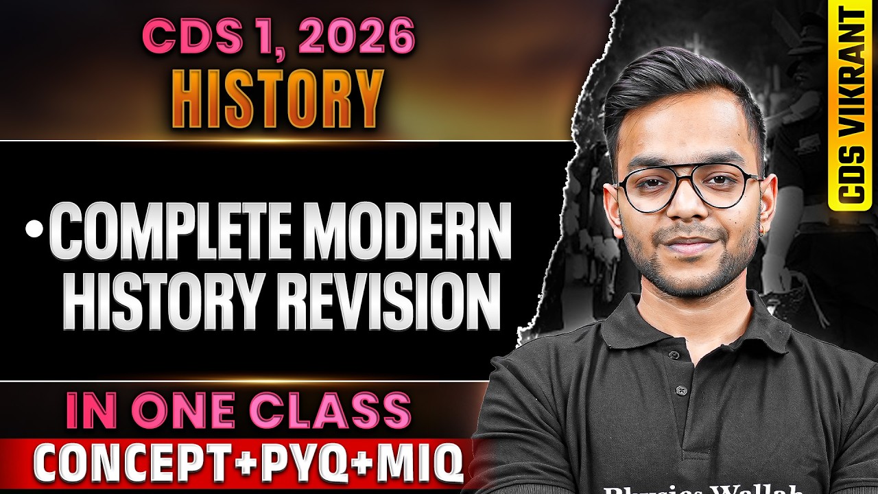 CDS 2026 History: Complete Modern History Revision for CDS 1, 2026 | CDS Exam History | CDS 2026 DW