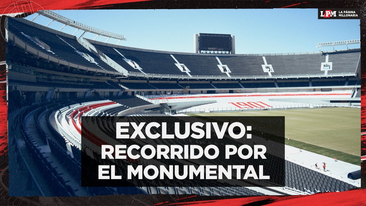 EXCLUSIVO | El recorrido por las NUEVAS OBRAS del Estadio Monumental 🏟️