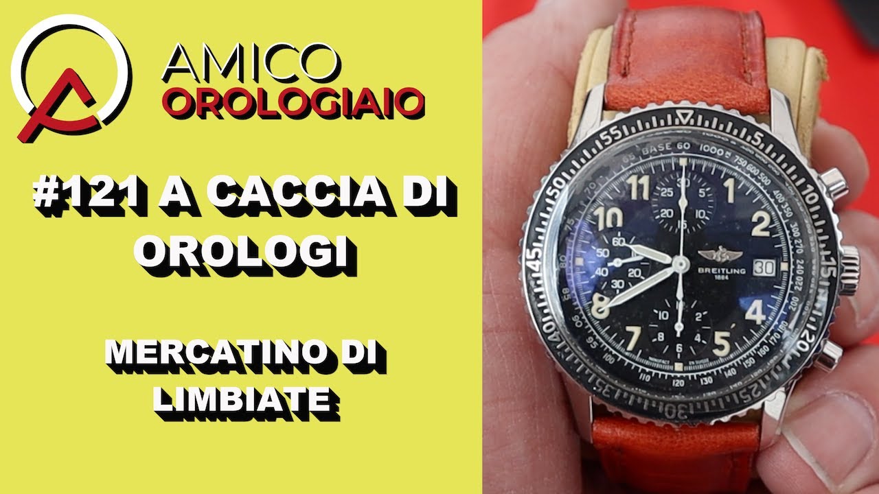 #121 A Caccia di Orologi Mercatino Limbiate