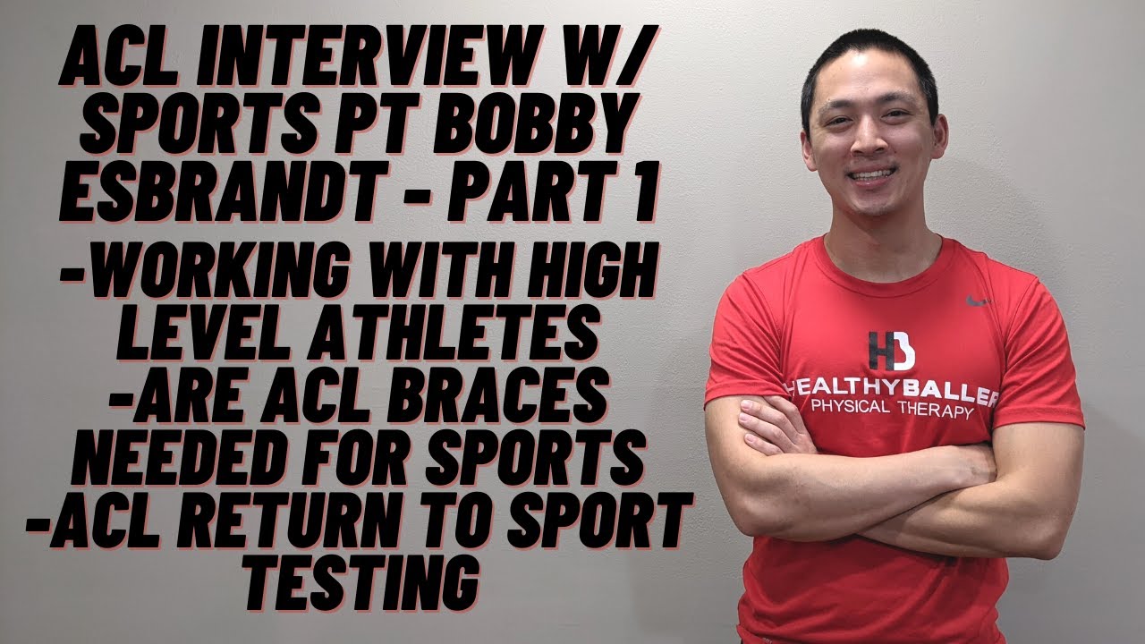 ACL REHAB / SPORTS PT PODCAST - ACL BRACING, RETURN TO SPORT TESTING & MORE
