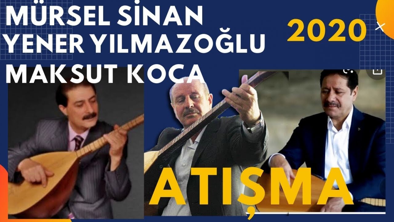 Yener Yılmazoğlu Ft. Maksut Koca-Mürsel Sinan - Aşık Atışması