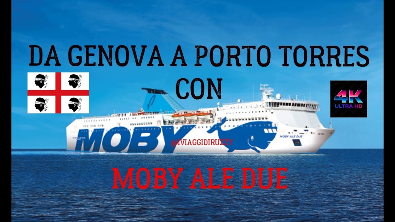 DA GENOVA  A PORTO TORRES CON MOBY ALE DUE (Moby lines)