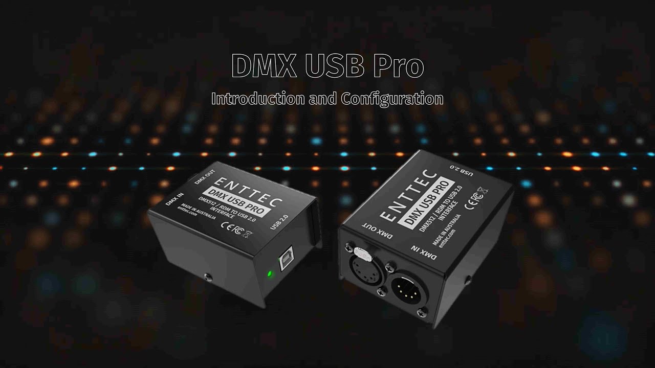 ТЕХНИЧЕСКИЕ СОВЕТЫ ENTTEC: Введение и настройка DMX USB Pro
