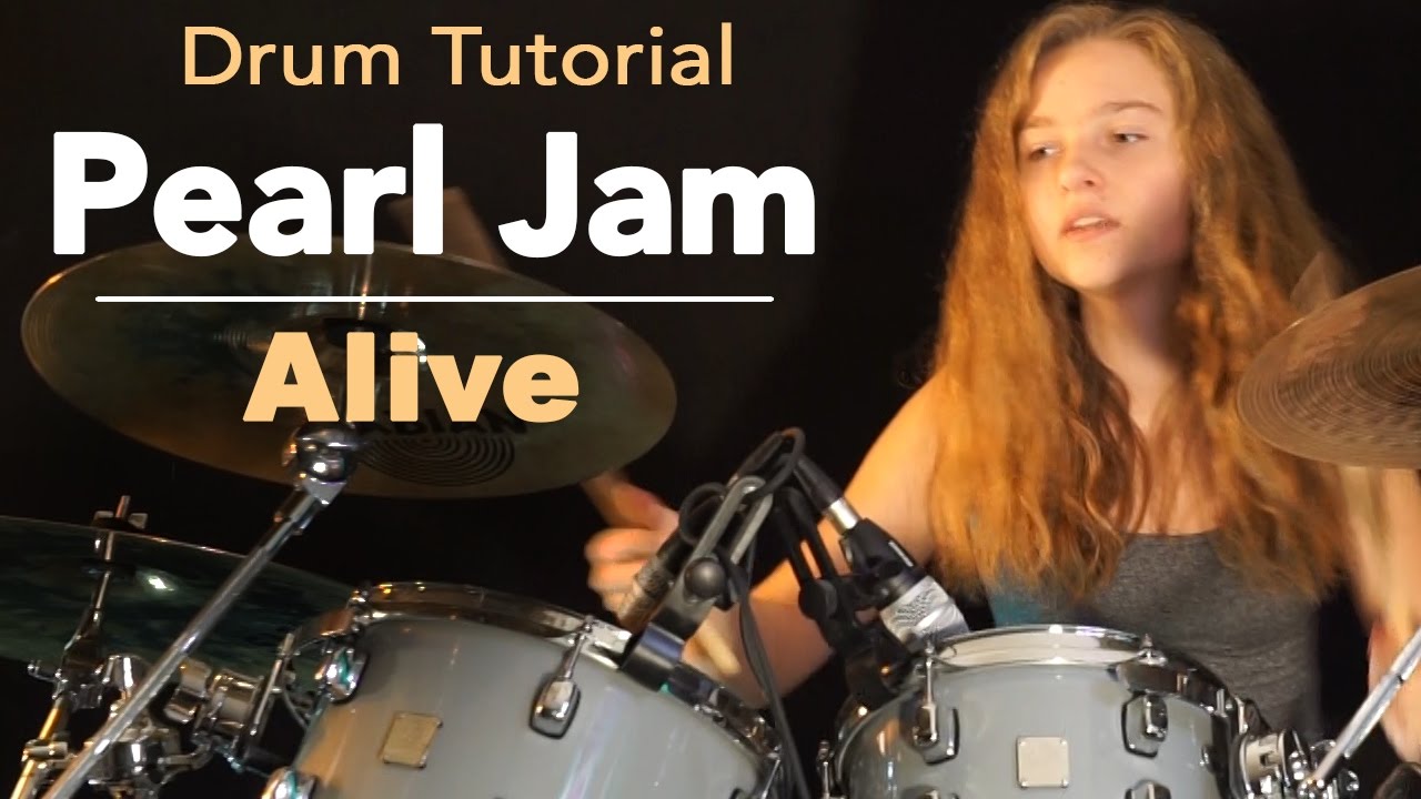 Pearl Jam 'Alive' - drum tutorial by Sina