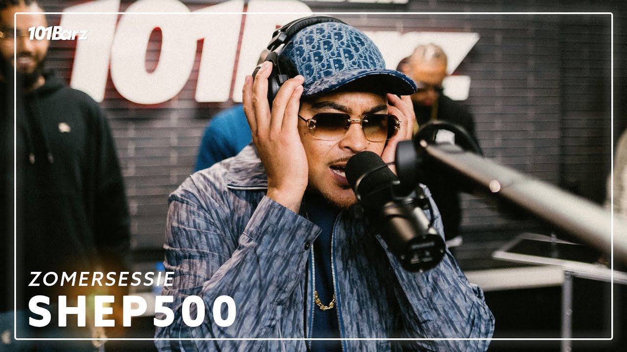 Shep500 | Zomersessie 2025 | 101Barz