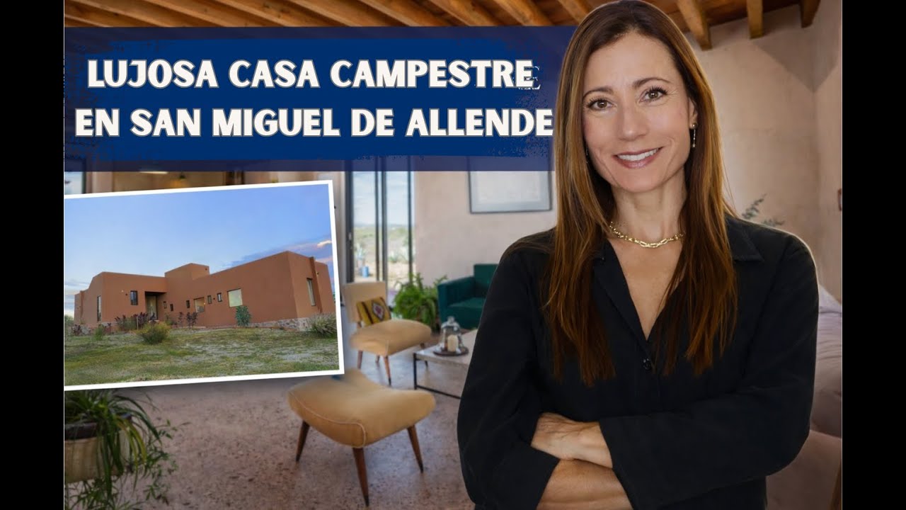 RECORRIDO COMPLETO: Lujosa Casa Campestre en San Miguel de Allende | Sandra Sánchez Real Estate