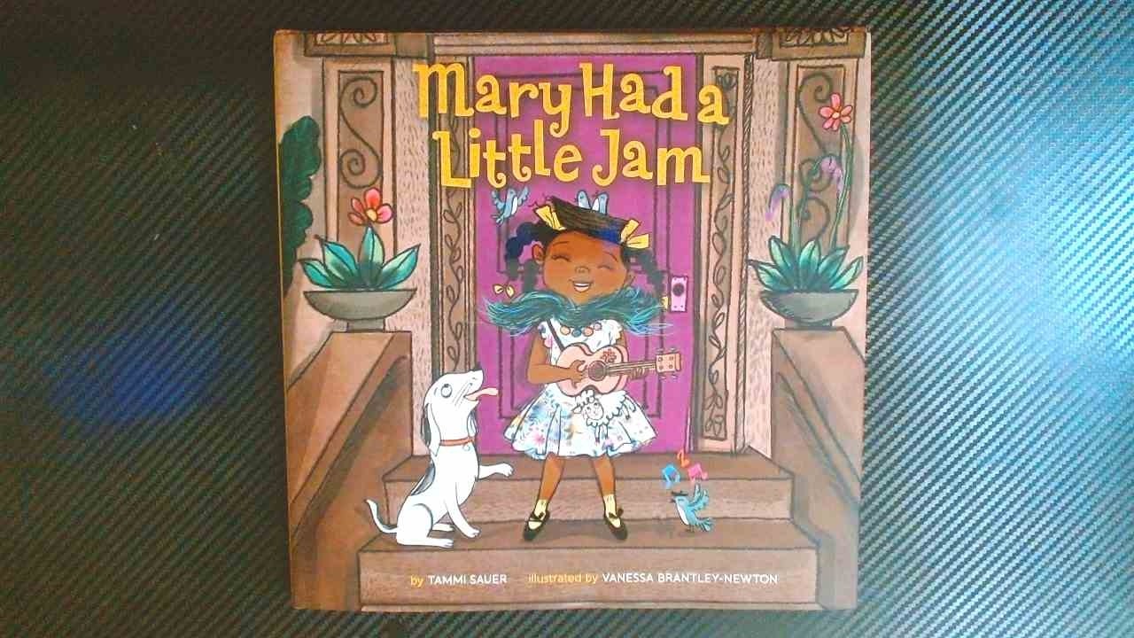Story Read Aloud | Mary Had a Little Jam by Tammi Sauer