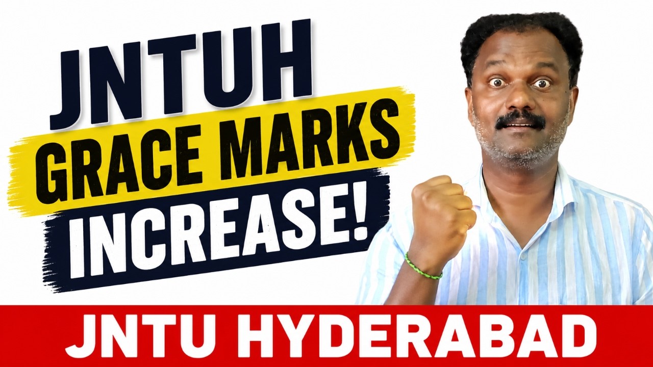 JNTUH GRACE MARKS INCREASE