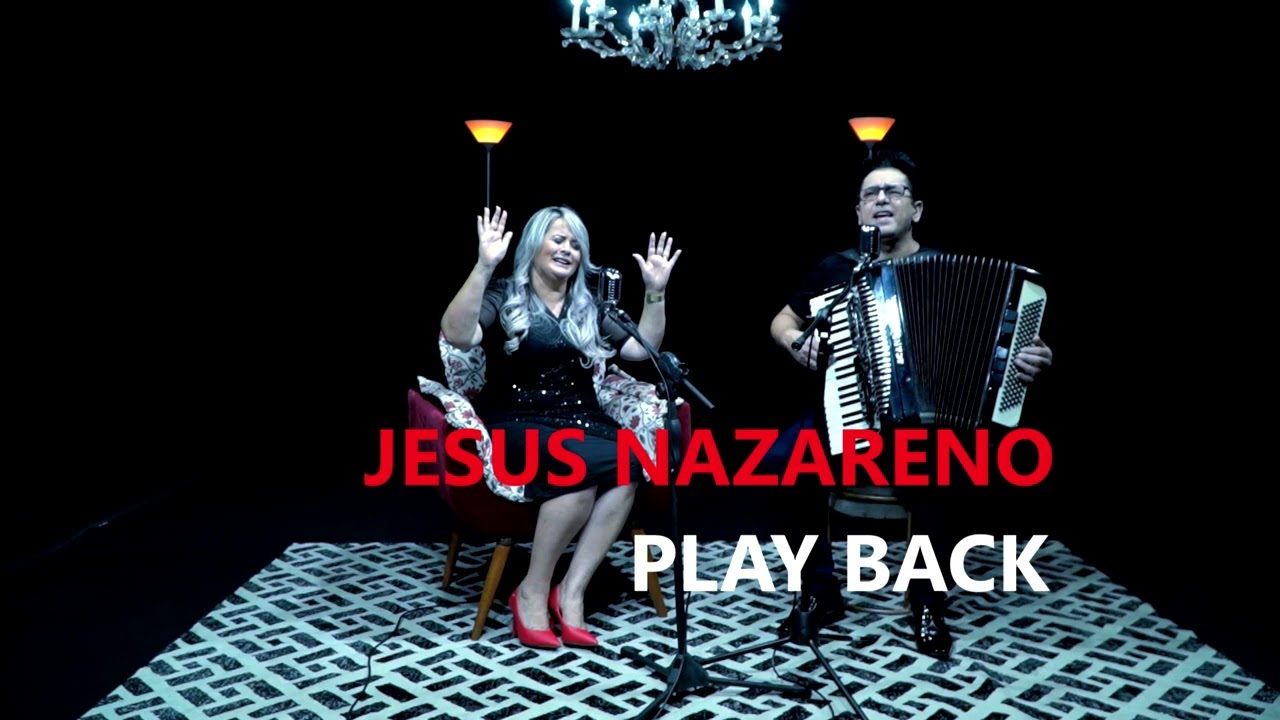 JESUS NAZARENO- PLAY BACK / MARY MOTA & PAULINHO ANDARA