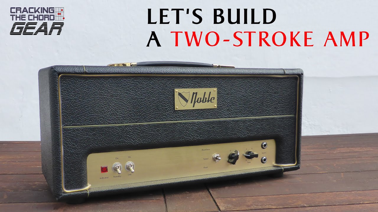How to Build a Classic Valve Guitar Amp (based on the Tweed Princeton)